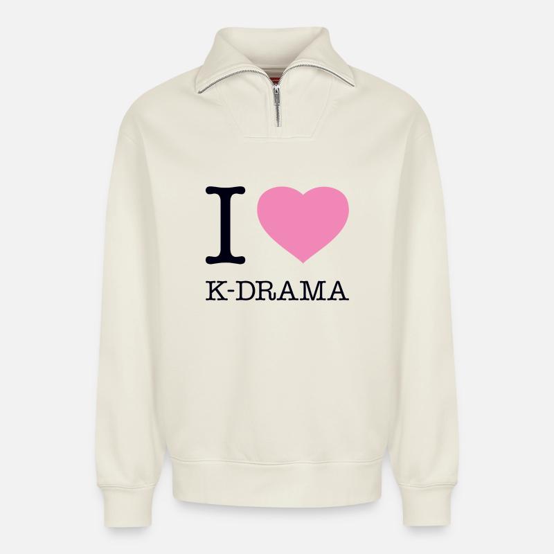 I LOVE K-DRAMA - Relaxed Unisex Organic Half Zip Sweatshirt – by SPREAD - off white