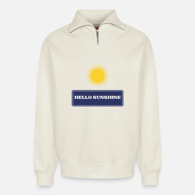 Hallo Sonnenschein - Relaxed Unisex Organic Half Zip Sweatshirt – von SPREAD - Naturweiß