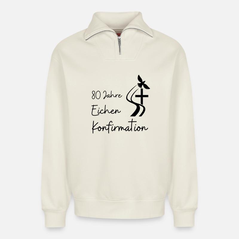 Eichen Konfirmation 80 Jahre Jubelkonfirmation - Relaxed Unisex Organic Half Zip Sweatshirt – von SPREAD - Naturweiß