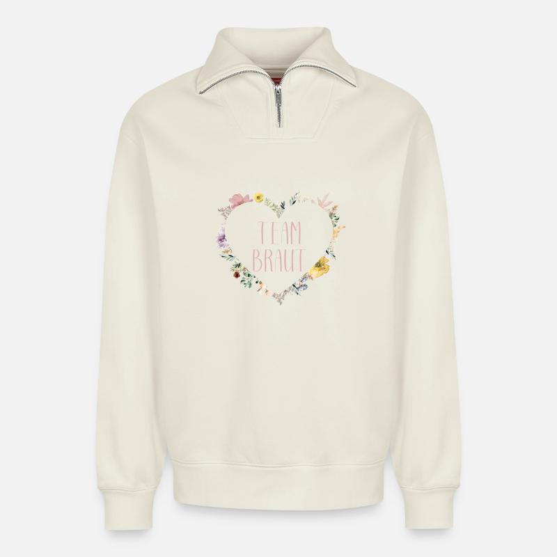 Team Braut! Herz-Blumen, personalisierbar - Relaxed Unisex Organic Half Zip Sweatshirt – von SPREAD - Naturweiß