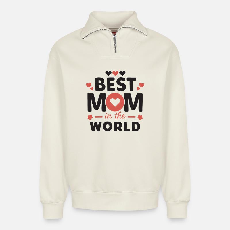 Beste Mama der Welt - Relaxed Unisex Organic Half Zip Sweatshirt – von SPREAD - Naturweiß