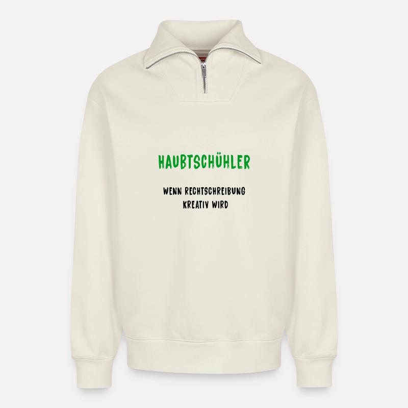 Haubtschühler – Creative Spelling - Relaxed Unisex Organic Half Zip Sweatshirt – by SPREAD - off white