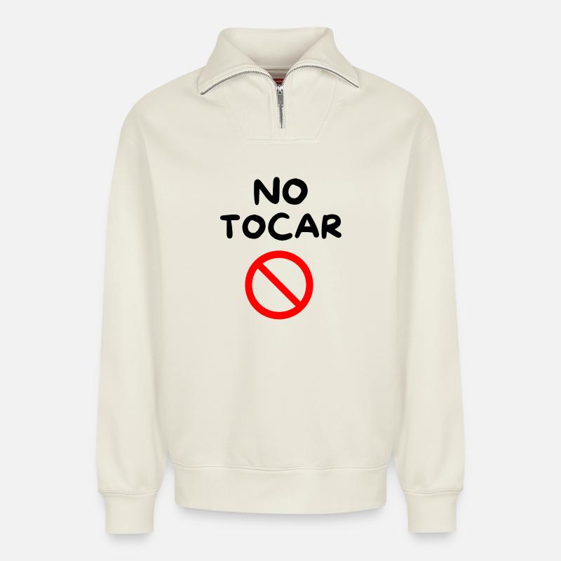 DO NOT TOUCH 🚫 - Relaxed Unisex Organic Half Zip Sweatshirt – by SPREAD - off white