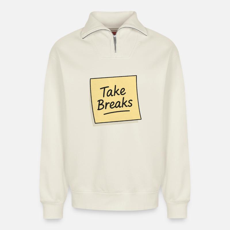 Take Breaks Sticky Note Reminder - Relaxed Unisex Organic Half Zip Sweatshirt – by SPREAD - off white