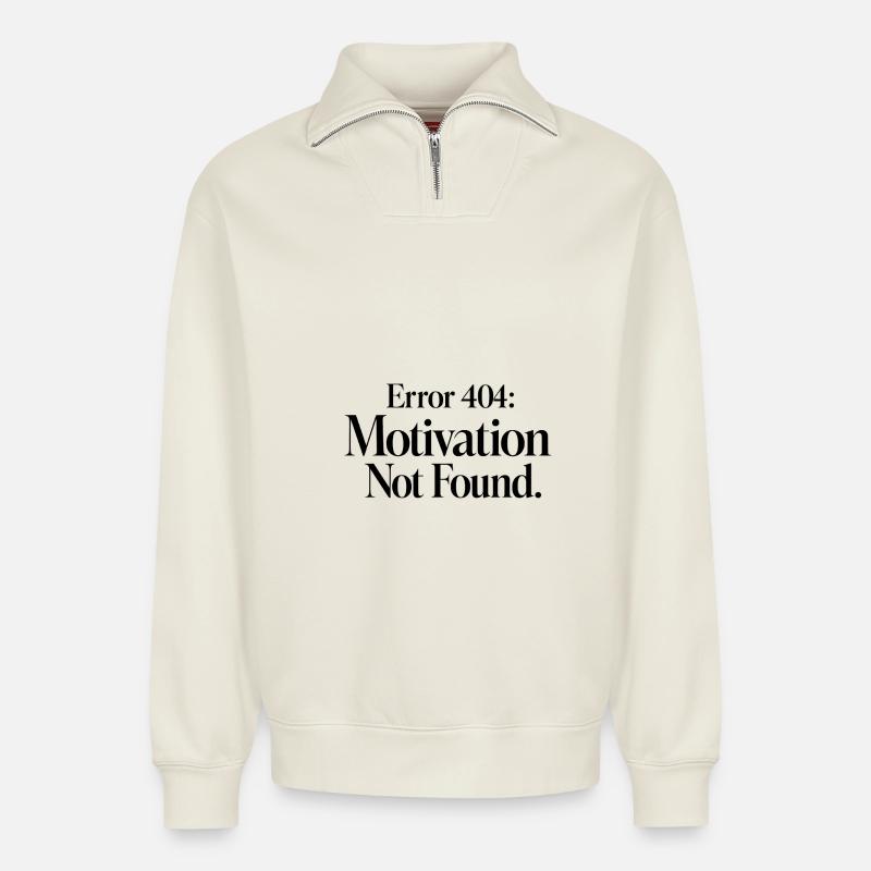 Error 404 Motivation not found - Relaxed Unisex Organic Half Zip Sweatshirt – von SPREAD - Naturweiß