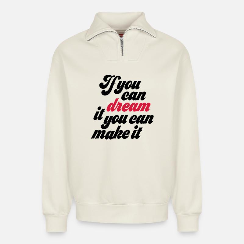motivation - Relaxed Unisex Organic Half Zip Sweatshirt – by SPREAD - off white