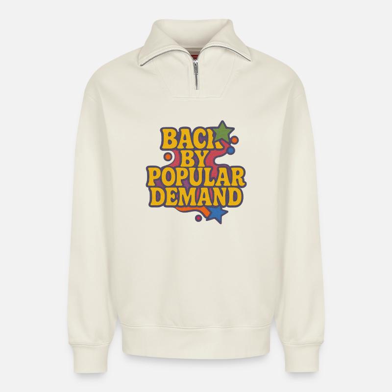 Zurück von Popular Demand Retro Script - Relaxed Unisex Organic Half Zip Sweatshirt – von SPREAD - Naturweiß