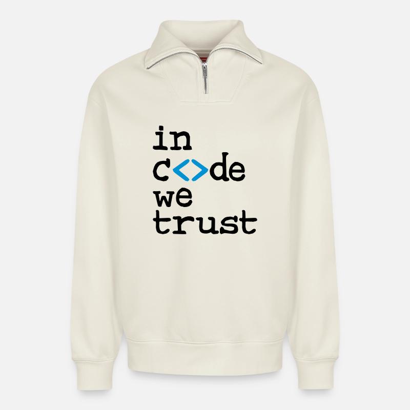 in code we trust ! - Sweat unisexe décontracté en coton biologique à demi-zip – de SPREAD - blanc cassé