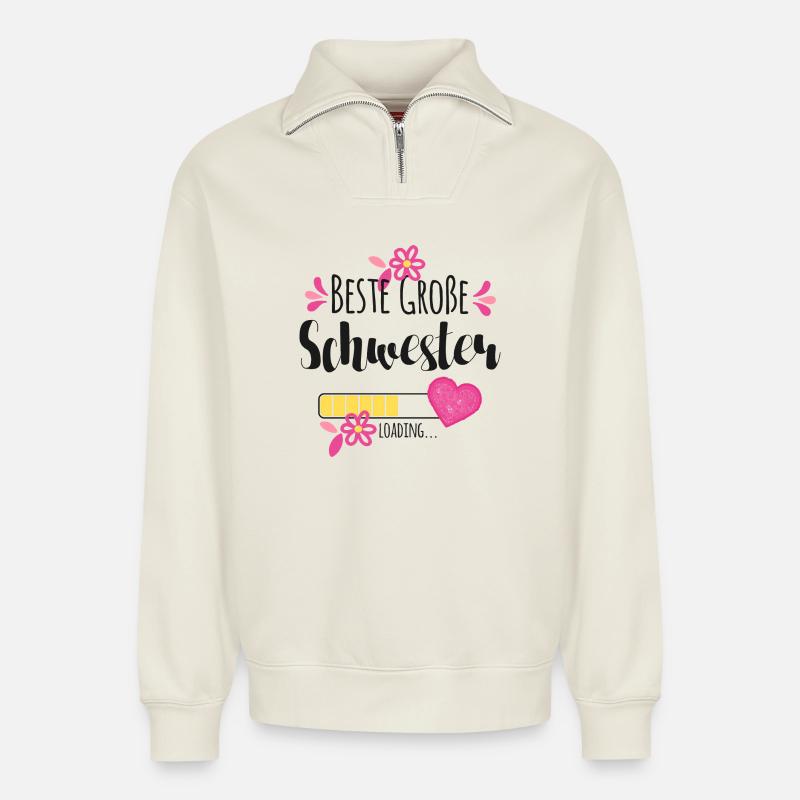 Beste Große Schwester Loading - Relaxed Unisex Organic Half Zip Sweatshirt – von SPREAD - Naturweiß