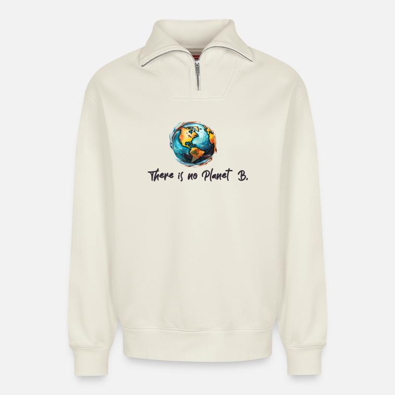 Climate protection No Planet B - Relaxed Unisex Organic Half Zip Sweatshirt – by SPREAD - off white