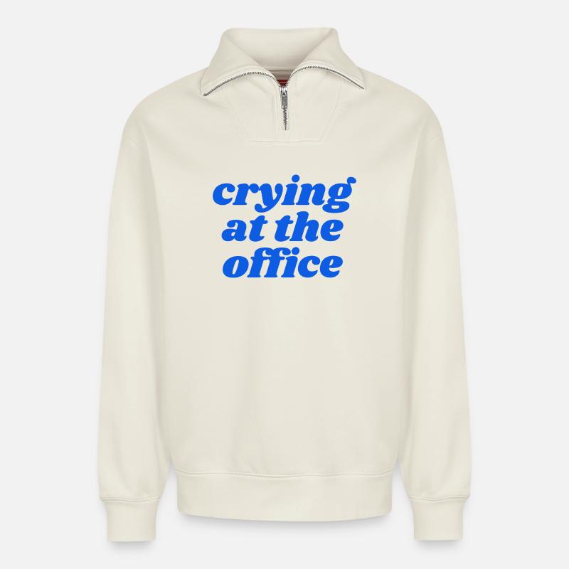 crying at the office - Relaxed Unisex Organic Half Zip Sweatshirt – von SPREAD - Naturweiß