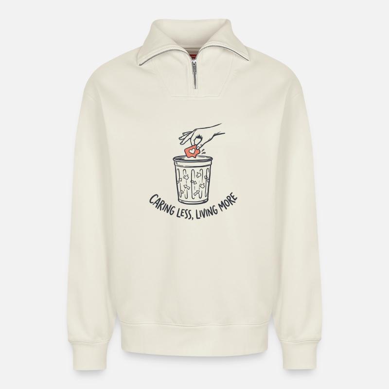 Caring Less Living More - Relaxed Unisex Organic Half Zip Sweatshirt – von SPREAD - Naturweiß