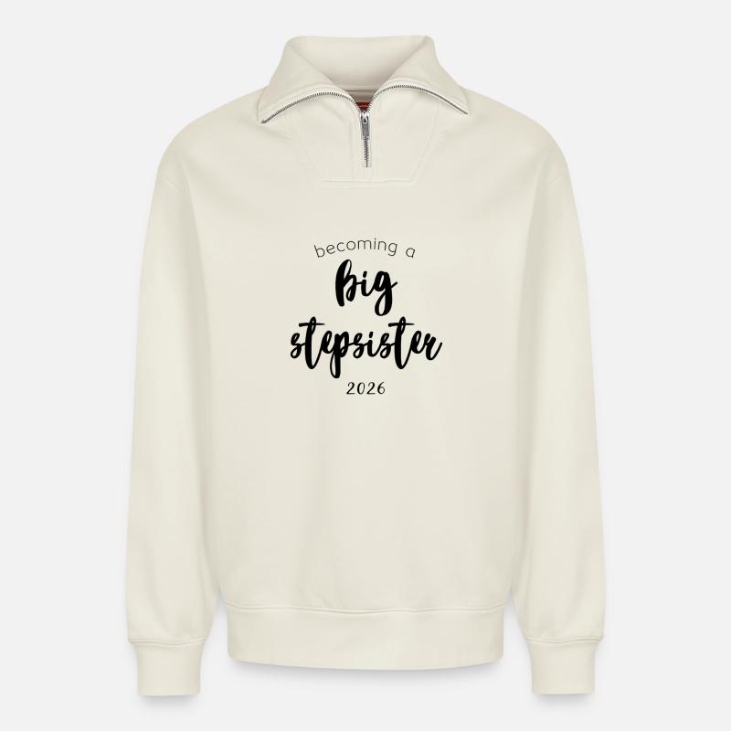 Zukünftige Stiefschwester  - Relaxed Unisex Organic Half Zip Sweatshirt – von SPREAD - Naturweiß