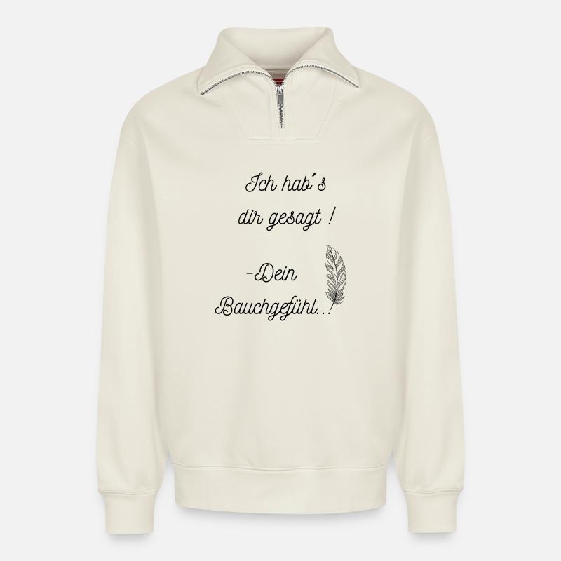 Bauchgefühl - Relaxed Unisex Organic Half Zip Sweatshirt – von SPREAD - Naturweiß