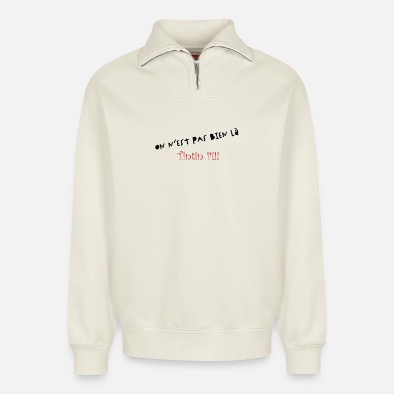 Wir sind nicht hier - Relaxed Unisex Organic Half Zip Sweatshirt – von SPREAD - Naturweiß