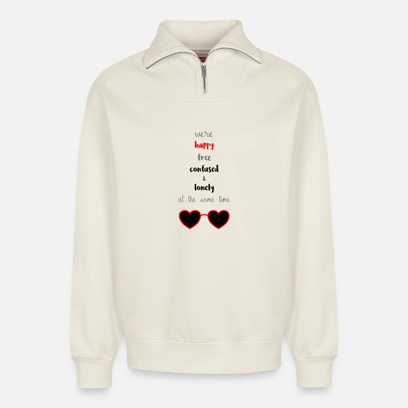 Heureux Libre Confus & Solitaire - Sweat unisexe décontracté en coton biologique à demi-zip – de SPREAD - blanc cassé