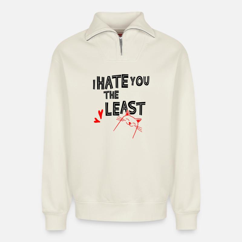 I hate you the least - Relaxed Unisex Organic Half Zip Sweatshirt – von SPREAD - Naturweiß