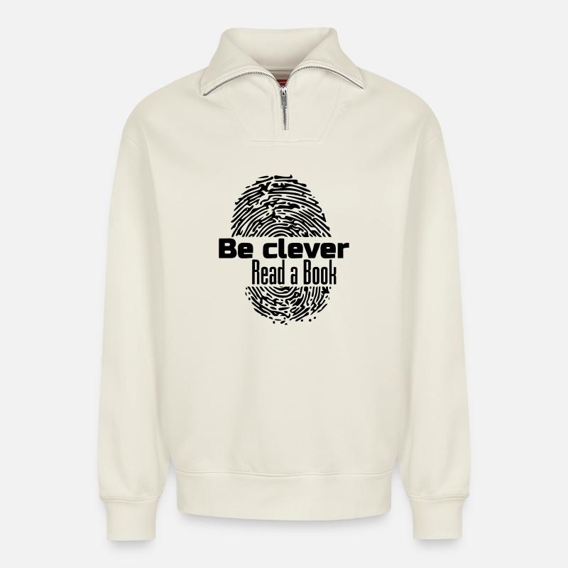 Be Clever - Read a Book - Relaxed Unisex Organic Half Zip Sweatshirt – by SPREAD - off white