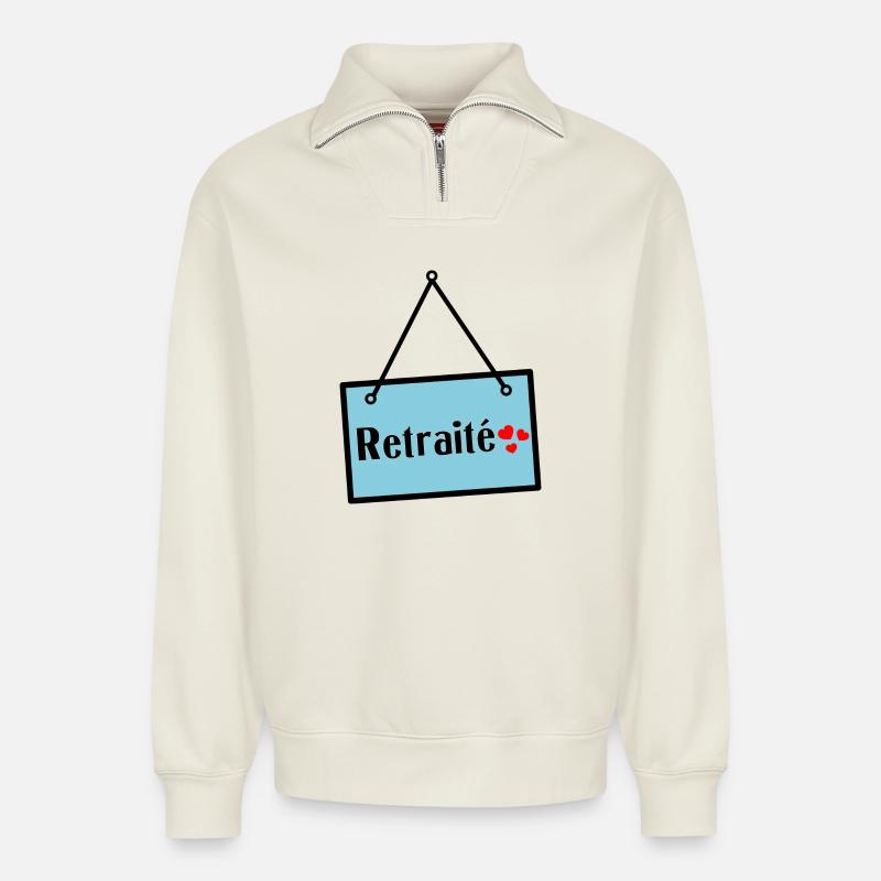 RETRAITE. RETRAITE. RETRAITEE - Sweat unisexe décontracté en coton biologique à demi-zip – de SPREAD - blanc cassé