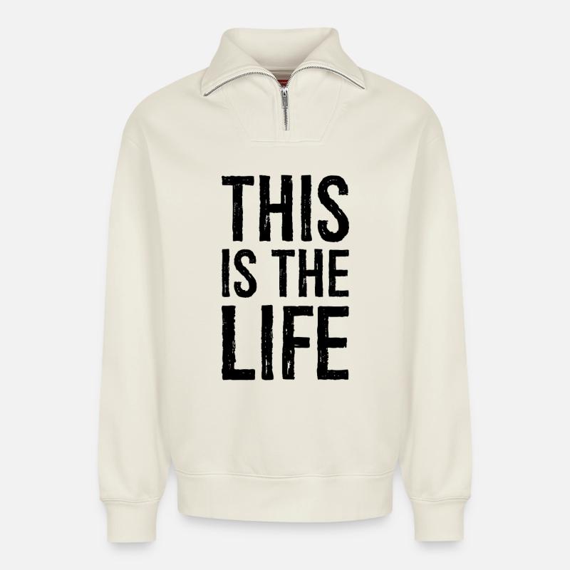Das ist das Leben - Relaxed Unisex Organic Half Zip Sweatshirt – von SPREAD - Naturweiß