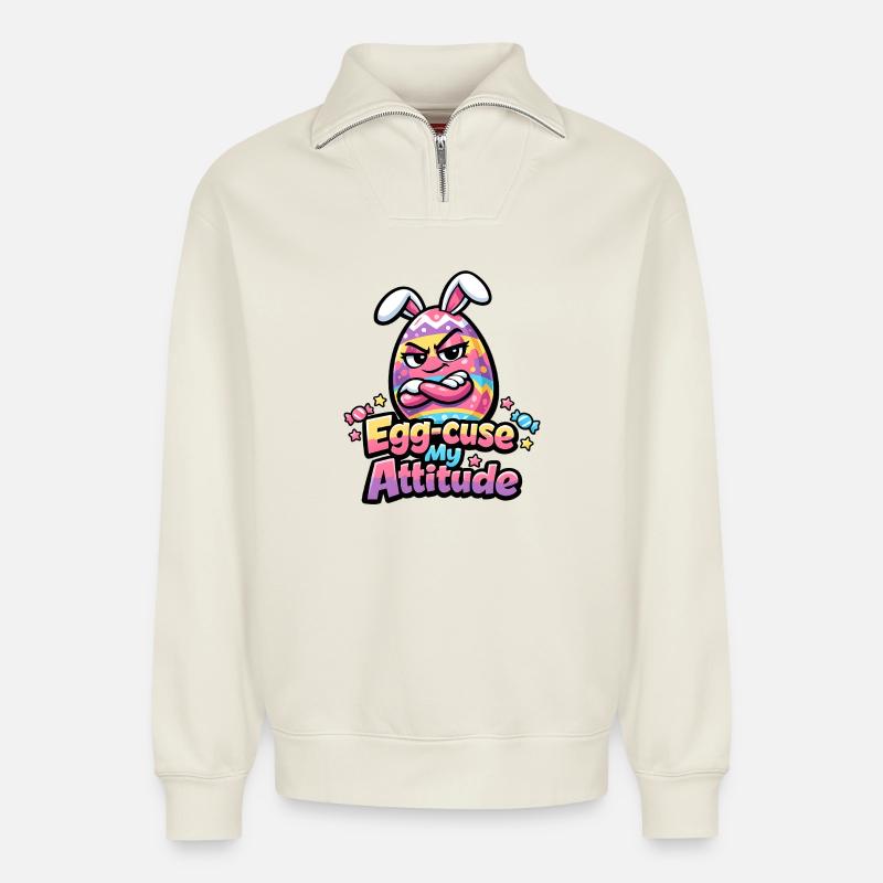 Egg-Cuse My Attitude Easter - Sweat unisexe décontracté en coton biologique à demi-zip – de SPREAD - blanc cassé