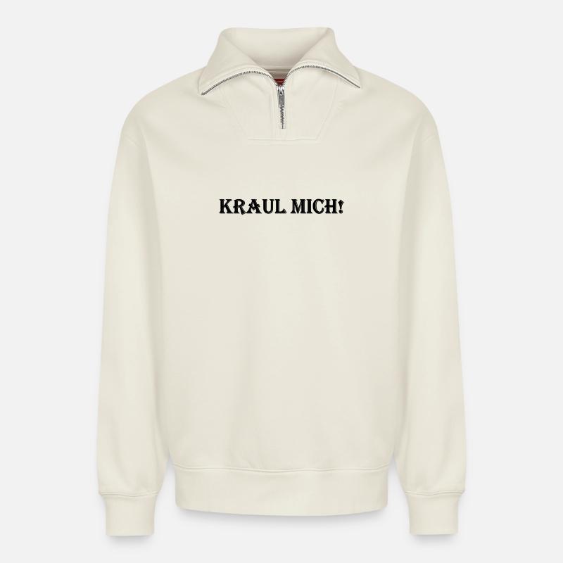 Kraul mich! - Relaxed Unisex Organic Half Zip Sweatshirt – von SPREAD - Naturweiß