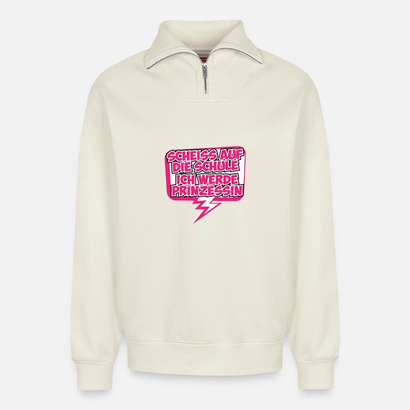 Prinzessin Prinzessinnenshirt Geschenkidee Krone - Relaxed Unisex Organic Half Zip Sweatshirt – von SPREAD - Naturweiß