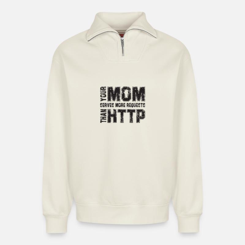 Votre mère traite plus de demandes - Sweat unisexe décontracté en coton biologique à demi-zip – de SPREAD - blanc cassé