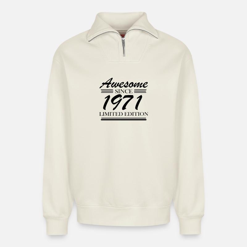 1971 - Born 1971 - Relaxed Unisex Organic Half Zip Sweatshirt – by SPREAD - off white