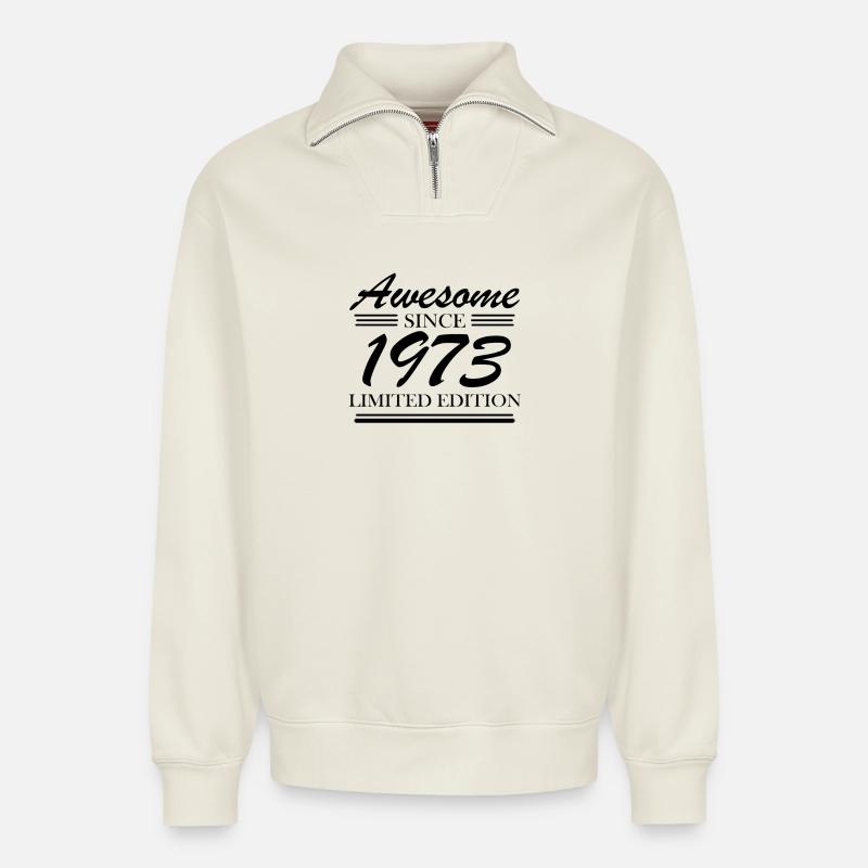 1973 - Born 1973 - Relaxed Unisex Organic Half Zip Sweatshirt – by SPREAD - off white
