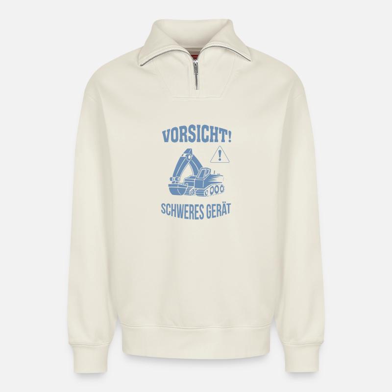 Bagger Baggerfahrer Baugeräteführer Schweres Gerät - Relaxed Unisex Organic Half Zip Sweatshirt – von SPREAD - Naturweiß