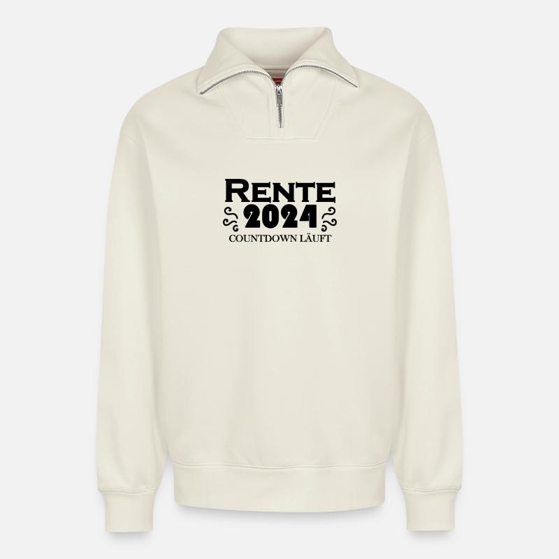 Rente 2024 Ruhestand - Rentner Geschenk - Relaxed Unisex Organic Half Zip Sweatshirt – von SPREAD - Naturweiß