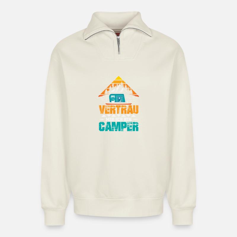 Camper Camping Wohnwagen Spruch - Relaxed Unisex Organic Half Zip Sweatshirt – von SPREAD - Naturweiß