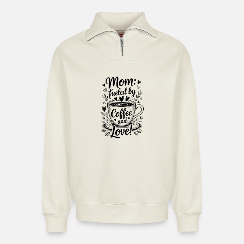 Café Maman Alimenté Caféine Mère - Sweat unisexe décontracté en coton biologique à demi-zip – de SPREAD - blanc cassé