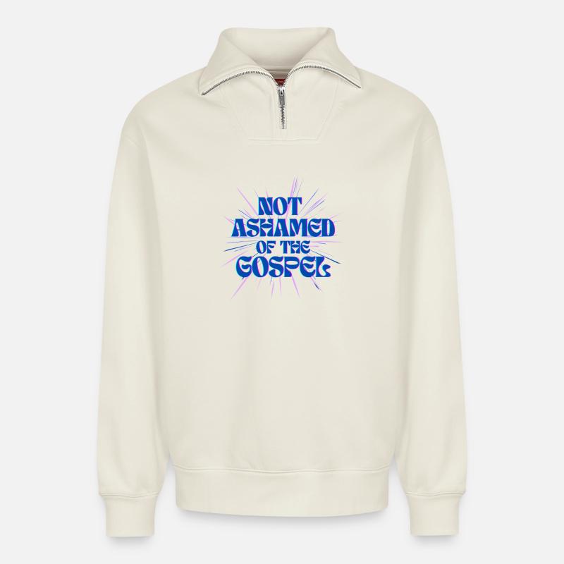 Pas honteux de l’Évangile - Sweat unisexe décontracté en coton biologique à demi-zip – de SPREAD - blanc cassé