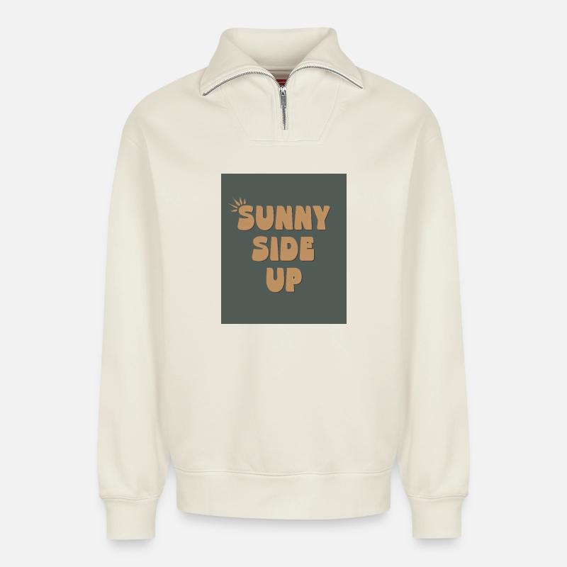 Sunny Side Up – Stay Bright & Positive - Relaxed Unisex Organic Half Zip Sweatshirt – von SPREAD - Naturweiß
