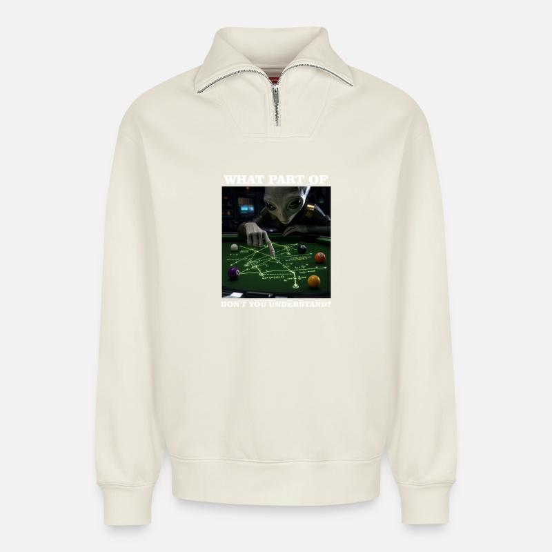 Billard-Physik-Alien-Nerd-Billardspieler - Relaxed Unisex Organic Half Zip Sweatshirt – von SPREAD - Naturweiß