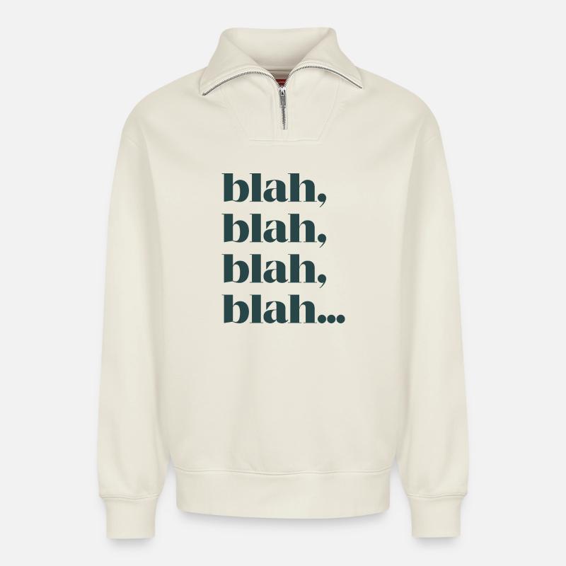 Blah bla bla - Sweat unisexe décontracté en coton biologique à demi-zip – de SPREAD - blanc cassé