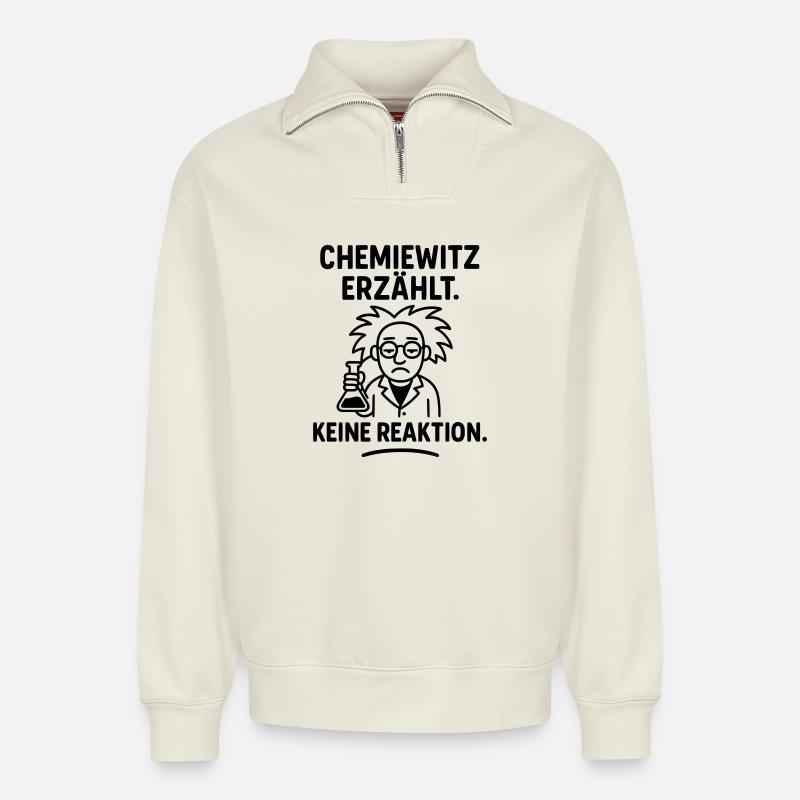 Blague chimique, pas de réaction - Sweat unisexe décontracté en coton biologique à demi-zip – de SPREAD - blanc cassé