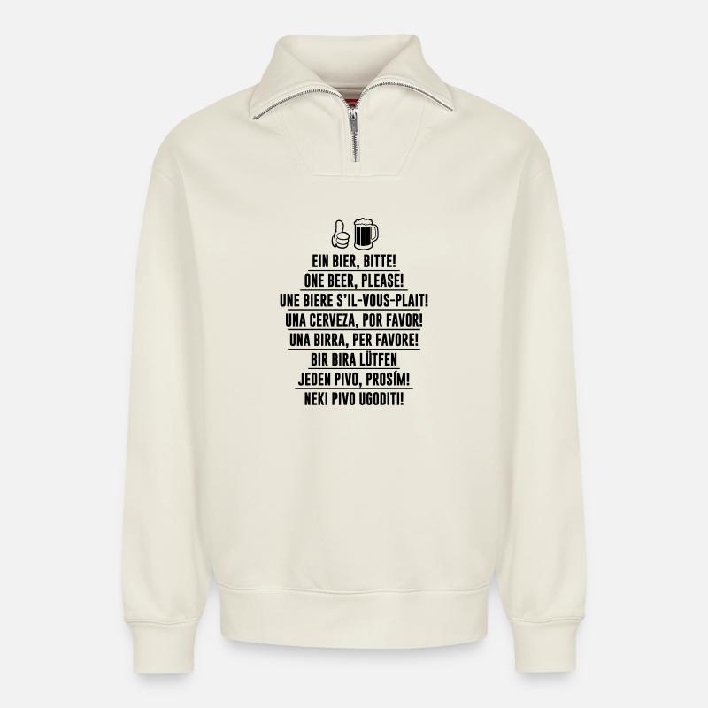 Ein Bier bitte - T-Shirt - Relaxed Unisex Organic Half Zip Sweatshirt – von SPREAD - Naturweiß
