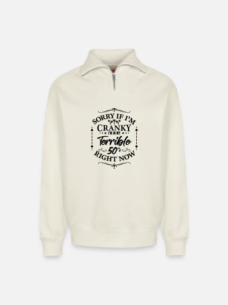 Terrible 50s - humor about menopause - Relaxed Unisex Organic Half Zip Sweatshirt – by SPREAD - off white