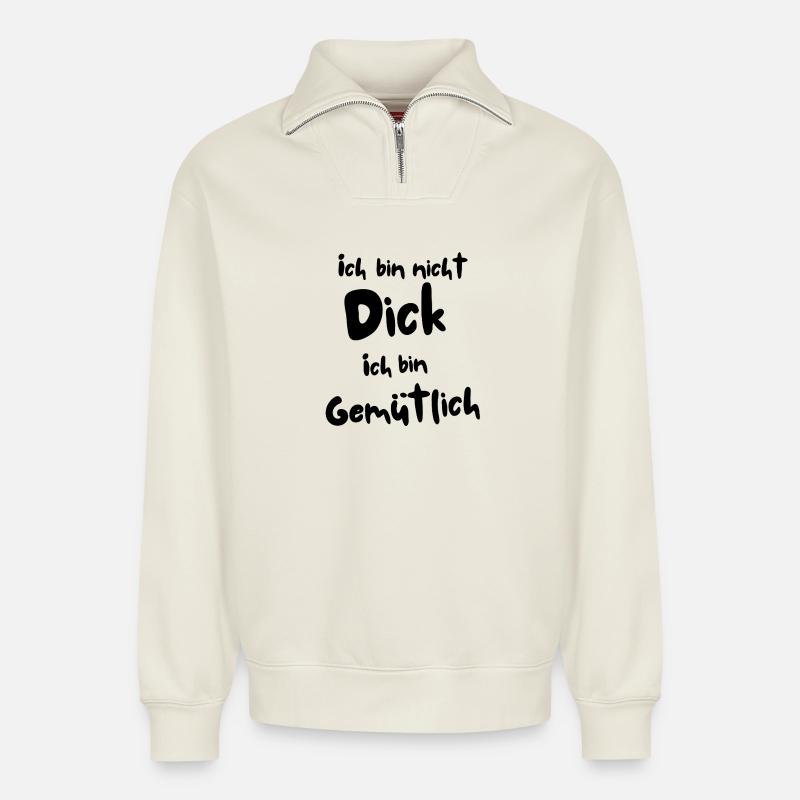 Je ne suis pas grosse - Sweat unisexe décontracté en coton biologique à demi-zip – de SPREAD - blanc cassé