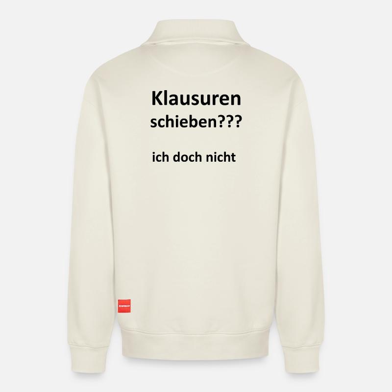 Unispruch "Klausuren schieben" Geschenk, Studenten - Relaxed Unisex Organic Half Zip Sweatshirt – von SPREAD - Naturweiß