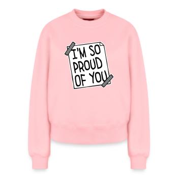 I'm So Proud Of You Heartily Encouraging Saying - Relaxed Women's Organic Sweatshirt – by SPREAD - rose - Front - AI Model Female 180 light (180cm)