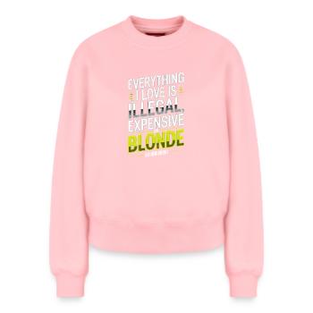 Everything I Love Illegal Expensive Blonde Männer - Relaxed Frauen Organic Sweatshirt – von SPREAD - Rosa - Vorne - AI Model Female 180 light (180cm)