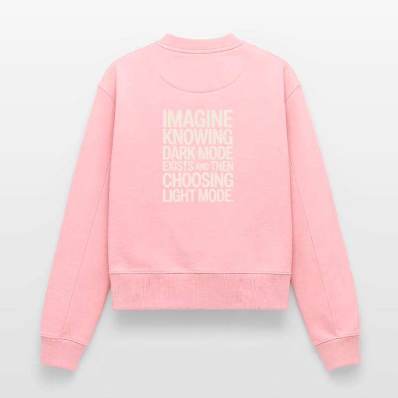 Dark Mode Exists Programmierer IT Nerd Coder Büro Relaxed Frauen Organic Sweatshirt – von SPREAD