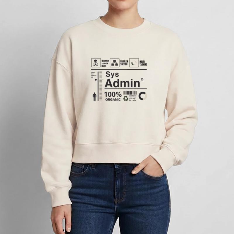sys admin computer nerd pc kit programmer humor lo Relaxed Women's Organic Sweatshirt – by SPREAD