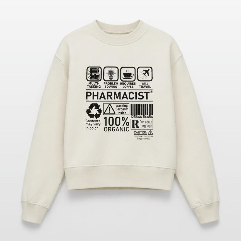 Pharmacist multi tasking problem solving Relaxed Women's Organic Sweatshirt – by SPREAD