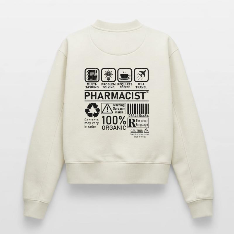 Pharmacist multi tasking problem solving Relaxed Women's Organic Sweatshirt – by SPREAD