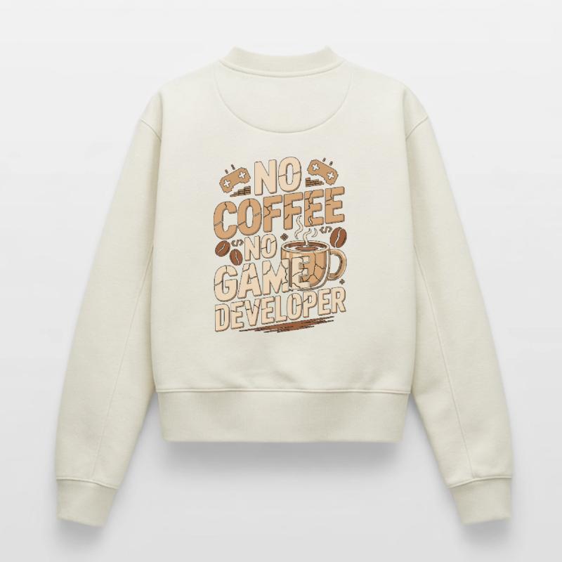 Game Developer No Coffee Game Coder Coffee Lover Relaxed Frauen Organic Sweatshirt – von SPREAD